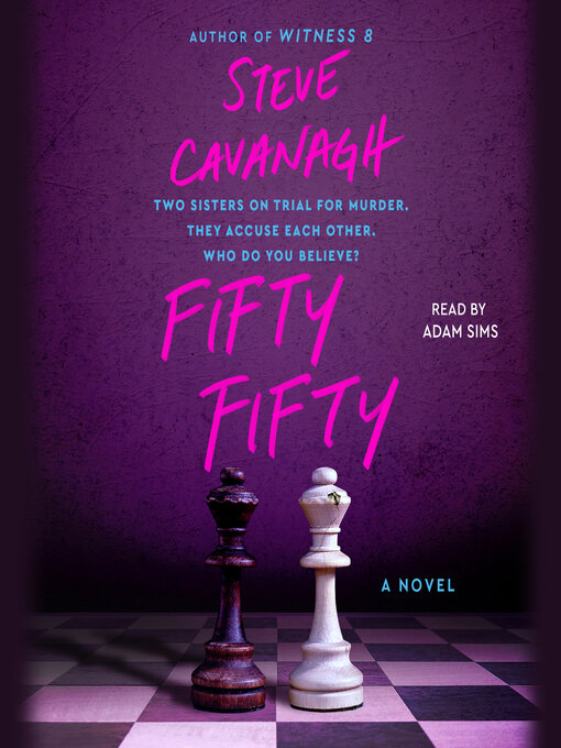 Title details for Fifty Fifty by Steve Cavanagh - Wait list